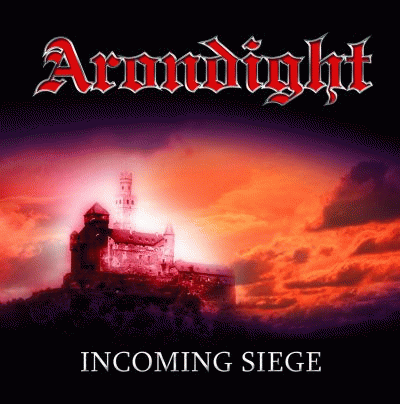 Arondight : Incoming Siege Arondight : Incoming Siege
